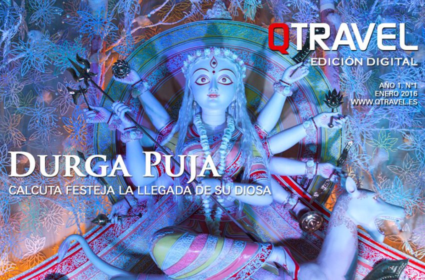  Durga Puja en Calcuta, Milán, Vallnord, Iguazú, Castillos del Loira – QTRAVEL nº1