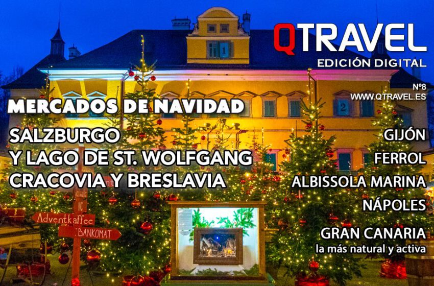  Mercados de Navidad Cracovia, Breslavia y Salzburgo, Gijón, Ferrol, Nápoles, Albissola Marina, Gran Canaria Natural – QTRAVEL nº8