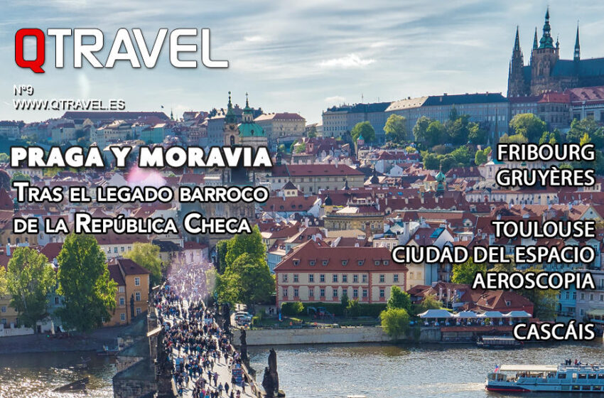  Praga y la región de Moravia, Friburgo, Toulouse, Cascais – QTRAVEL nº9