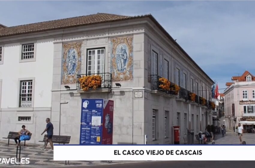  Cascais – Miradas Viajeras de Negocios TV en Movistar+