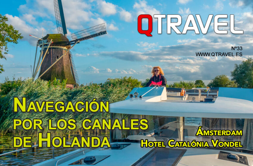  QTRAVEL nº33 – Navegando por los canales de Holanda – Ámsterdam – Hotel Catalonia Vondel
