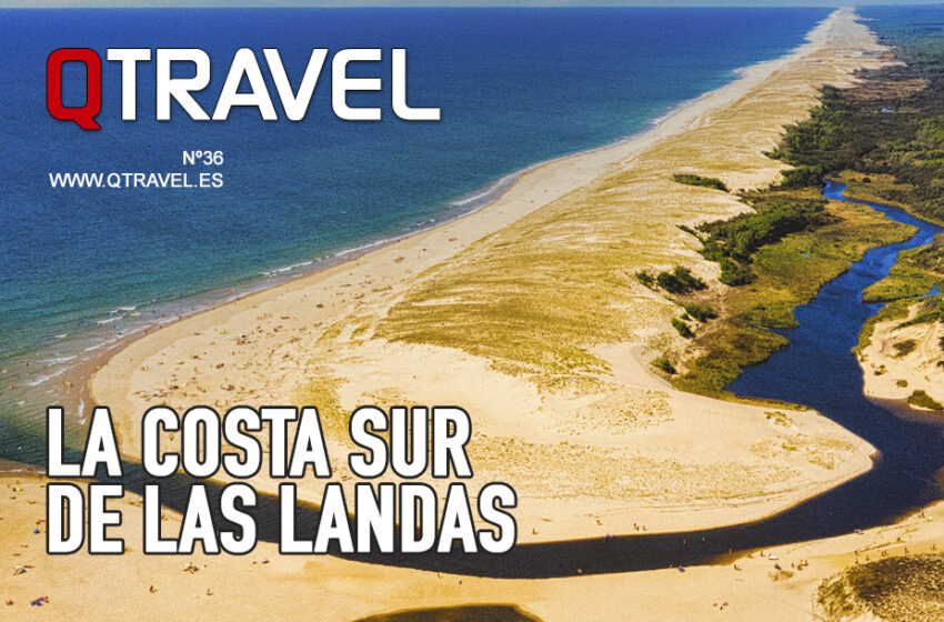  La costa sur de Las Landas – QTRAVEL nº 36