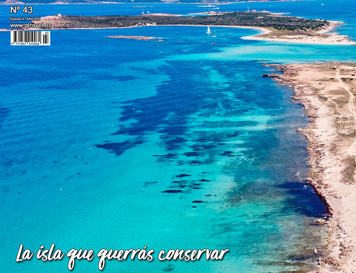  Formentera, la isla que querrás conservar no solo en tu memoria – QTRAVEL nº43